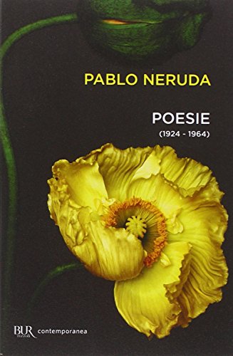 Poesie 1924-1964 (BUR Contemporanea)